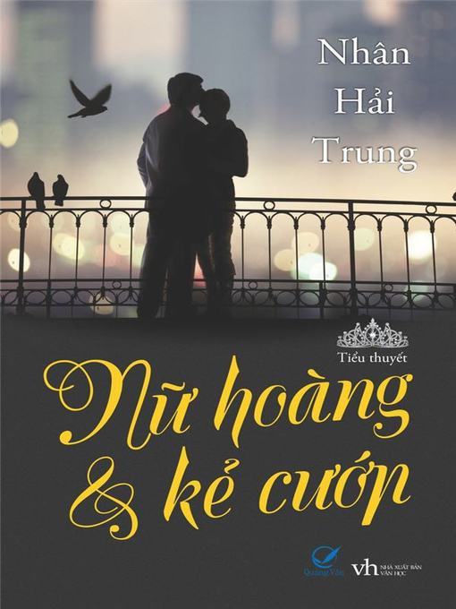 Title details for Truyen ngan--Nu hoang va ke cuop by Nhan Hai Trung - Available
